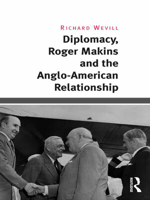 cover image of Diplomacy, Roger Makins and the Anglo-American Relationship